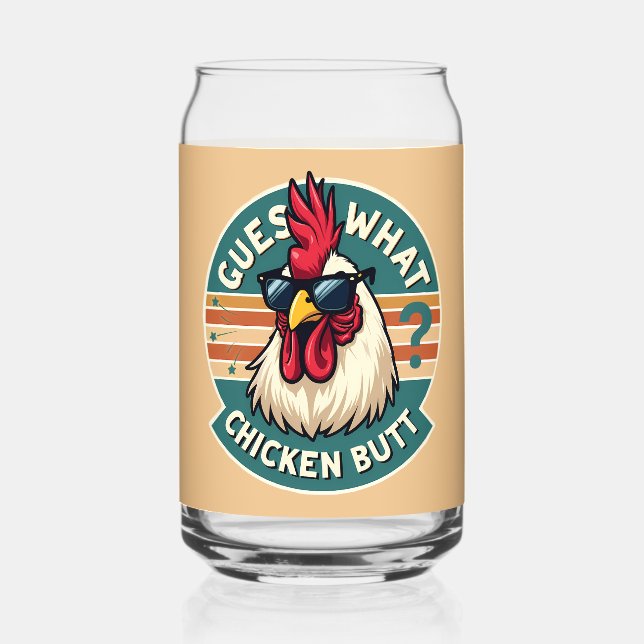  Funny Retro Chicken Butt Joke Design Can Glass (Front)
