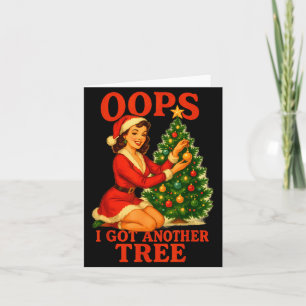 Funny Retro Christmas Oops I Got Another Tree  Card