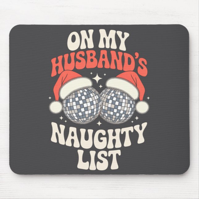 Funny Retro Christmas Wife On My Husband's Naughty Mouse Mat (Front)