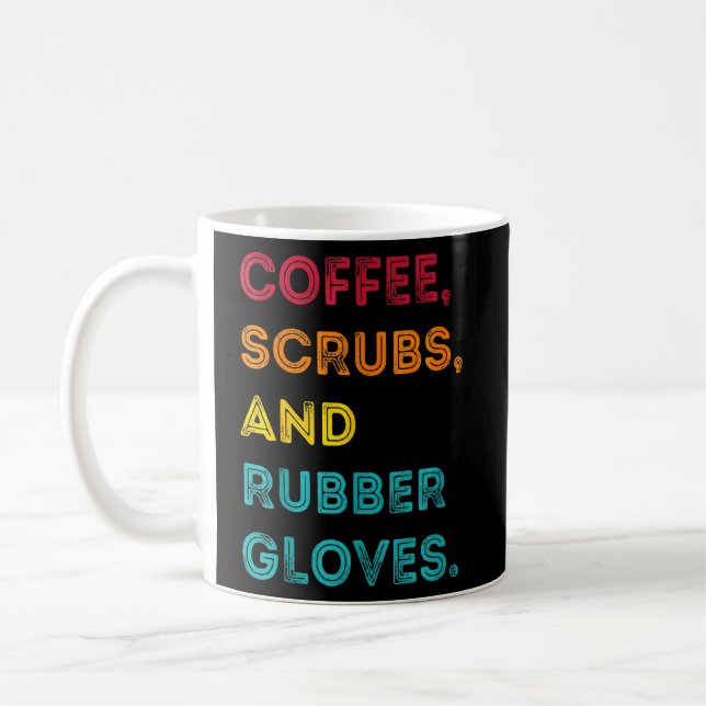 Funny Retro Coffee Scrubs Rubber Gloves Nurse Doct Coffee Mug (Left)