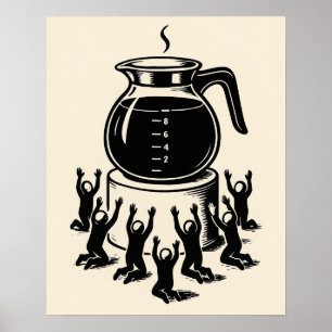 Funny Retro Coffee – Worship Coffee Poster