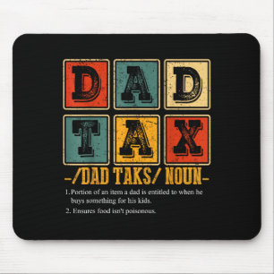 Funny Retro Dad Tax Definition Daddy Papa Humor Fa Mouse Mat