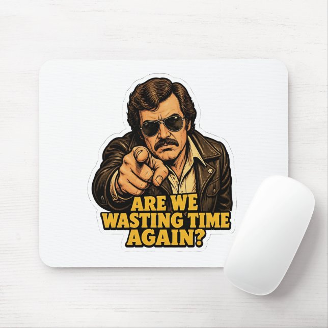 Funny Retro Detective  Wasting Time Office Meme Mouse Mat (With Mouse)