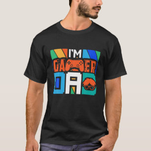 Funny Retro Esports I am A Gamer Dad Geek Gift T-Shirt