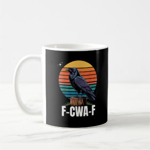 Funny Retro F-Caw-F Bird Crow Crow Bird Coffee Mug