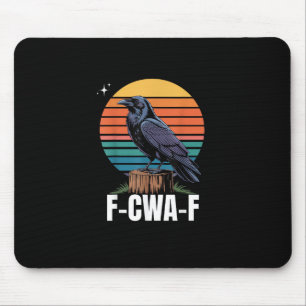 Funny Retro F-Caw-F Bird Crow Crow Bird Mouse Mat