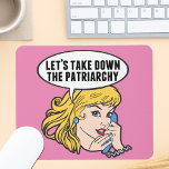 Funny Retro Feminist Pop Art Anti Patriarchy Pink Mouse Mat<br><div class="desc">Let's Take Down the Patriarchy pink mousepad. Cute retro pop art feminism gift for a strong pro choice woman voting for female leadership in our country. Stand up for women's rights and female empowerment with this cool political humor cartoon that features a pretty blonde leader planning a women's march on...</div>