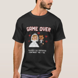 Funny Retro Gamer Wedding "Game Over" Pixel Art T-Shirt