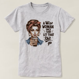 Funny Retro Girl T-Shirt – Sassy & Witty Vintage