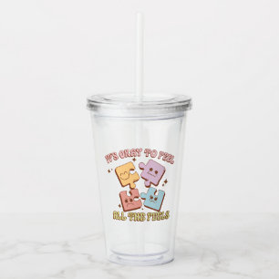 Funny Retro It's Okay To Feel All The Feels  Acrylic Tumbler