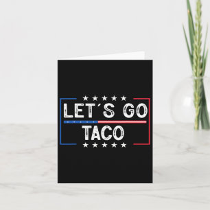 Funny Retro Let's Go Taco Card