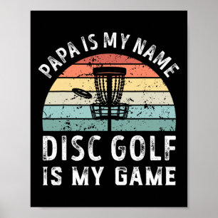 Funny Retro Papa Disc Golf Is My Game Father's Day Poster