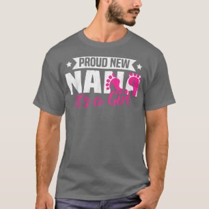 Funny Retro Proud New Nana It's A Girl Gender Reve T-Shirt