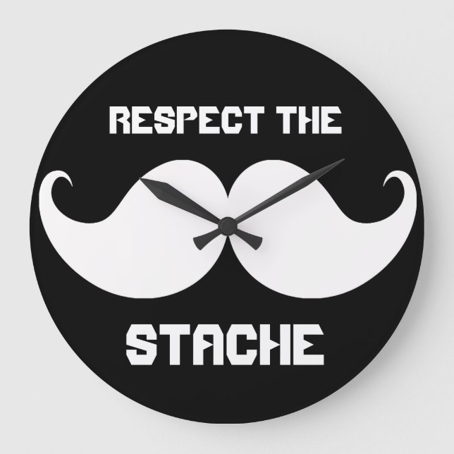 Funny Retro Respect the Stache Mustache Moustache Large Clock (Front)