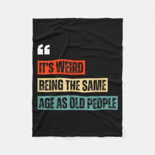 Funny Retro Sarcastic Quotes Design Over 40's Humo Fleece Blanket