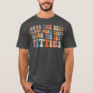 Funny Retro Save The BeesSave The Bees Plant More T-Shirt
