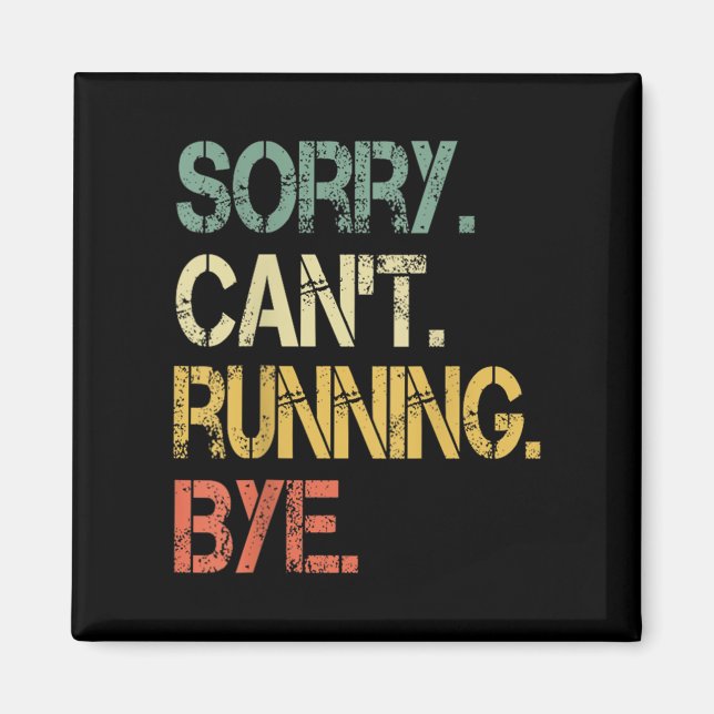 Funny Retro Sorry Can't Running Bye Xc Track Marat Magnet (Front)