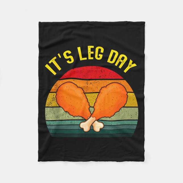 Funny Retro Turkey Day Leg It's Leg Day Thanksgivi Fleece Blanket (Front)