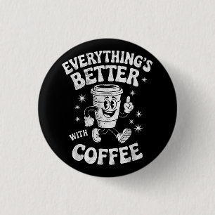 Funny Retro Vintage Coffee Men or Women Coffee 3 Cm Round Badge