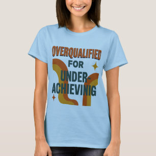 Funny Retro Vintage Typography T-Shirt for Smart S