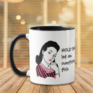Funny Retro Woman Overthinking Mug