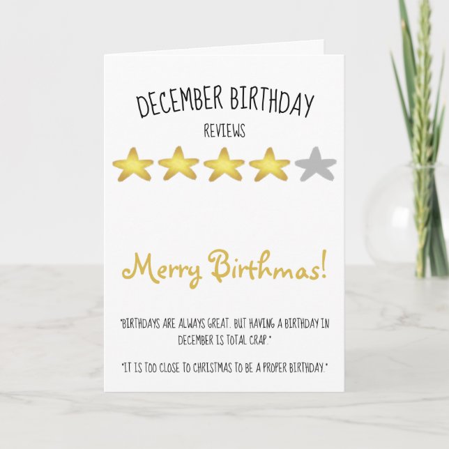 Funny review quote birthmas December birthday Card (Front)
