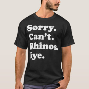 Funny Rhino Rhinoceros Gift for Men Women Boys or T-Shirt