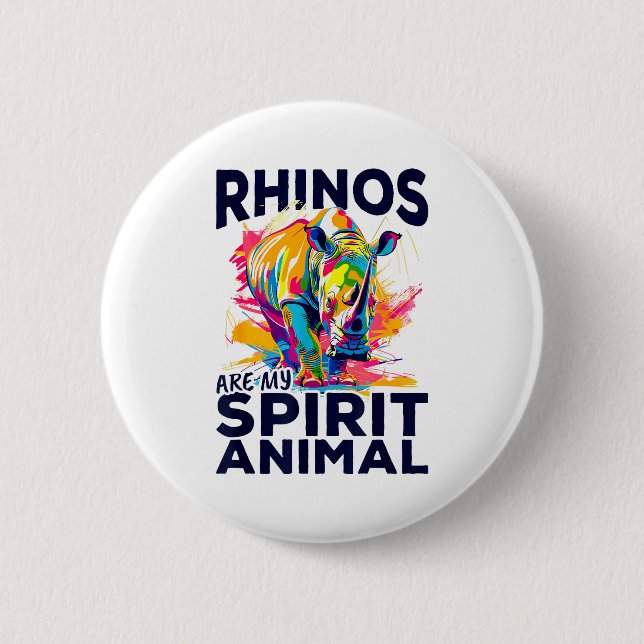 Funny Rhino Rhinozeros Animal Rhinos Are My Srit A 6 Cm Round Badge (Front)