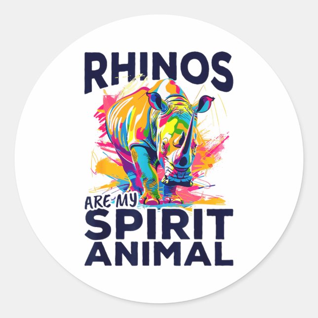Funny Rhino Rhinozeros Animal Rhinos Are My Srit A Classic Round Sticker (Front)