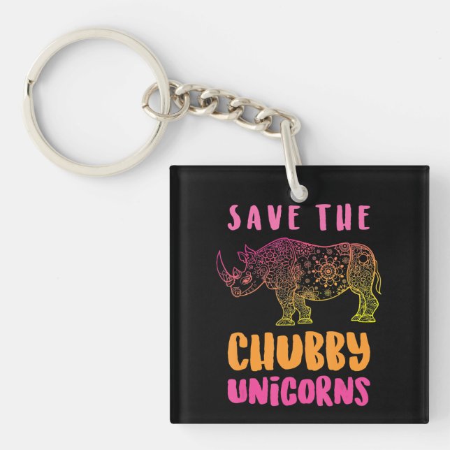 Funny Rhino Save  Chubby Unicorns Animal Rights Key Ring (Front)