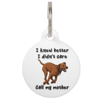 Funny Rhodesian Ridgeback Dog Tag –Didn't care