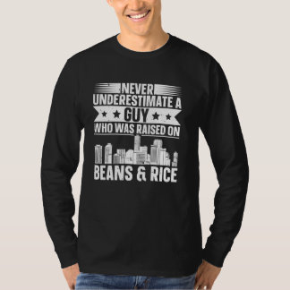 Funny Rice & Beans Quote T-Shirt