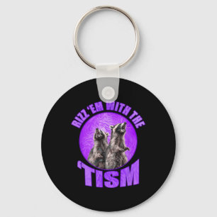 Funny Rizz Em With The Tism Meme Autistic Racoon Key Ring