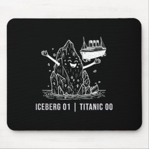 Funny Rms Titanic Iceberg Cruise Ship Joke Men Wom Mouse Mat