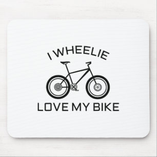 Funny Road, Mountain Biking T Shirt I Wheelie Love Mouse Mat