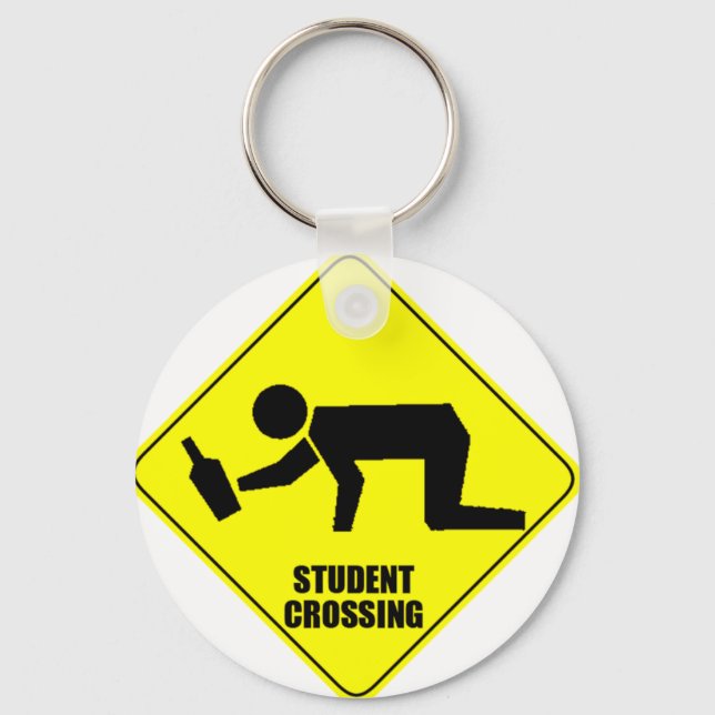Funny Road Sign - Drunk Student Crossing Key Ring (Front)