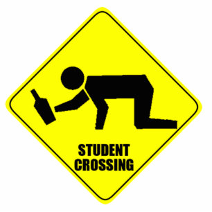 Funny Road Sign - Drunk Student Crossing Standing Photo Sculpture