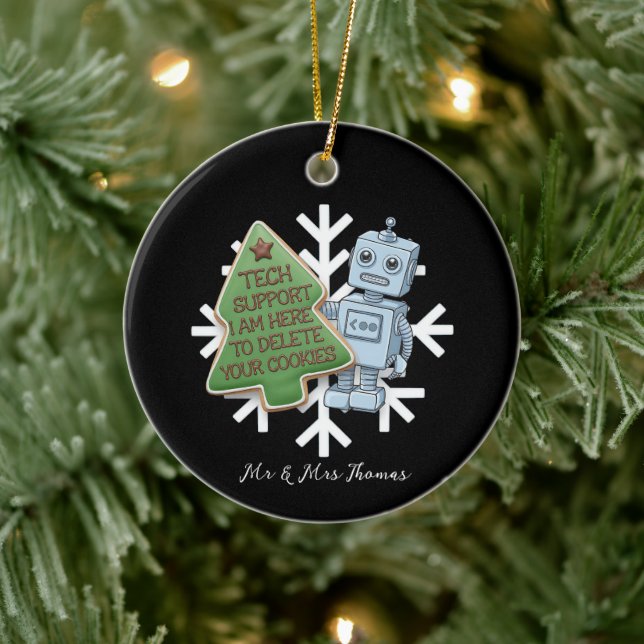 Funny Robot Tech Support "Delete Your Cookies"  Ceramic Tree Decoration (Tree)