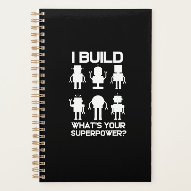 Funny Robotics Engineer Build Robots Lover Gift Planner (Front)