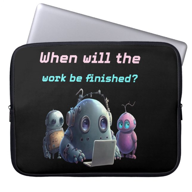 Funny Robots Laptop Case - Work Finished? (Front)