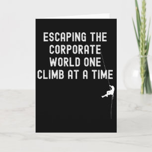 Funny Rock Climber Quote Rock Climbing Gifts Acces Card