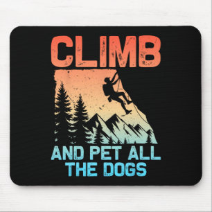 Funny Rock Climbing Men Women Climb Pet All Dogs B Mouse Mat