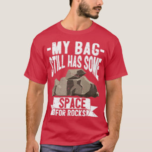 Funny Rock Hunting Geologist Rock Hunter Rockhound T-Shirt
