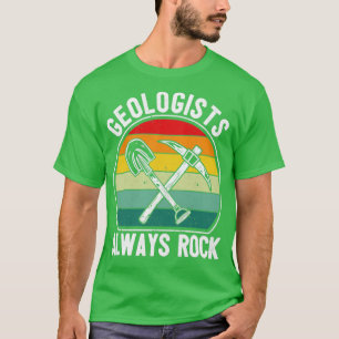 Funny Rock Hunting Geologist Rock Hunter Rockhound T-Shirt