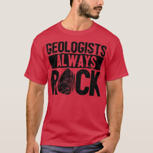Funny Rock Hunting Geologist Rockhounding Rock Hun T-Shirt