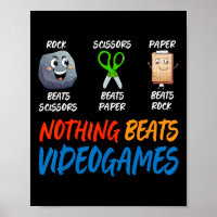 Funny Rock Paper Scissors Nothing Beats Videogames
