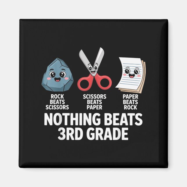 Funny Rock Paper Scissors Teacher Nothing Beats Magnet (Front)