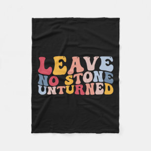 Funny Rockhounding Geology Geologist Leave No Ston Fleece Blanket
