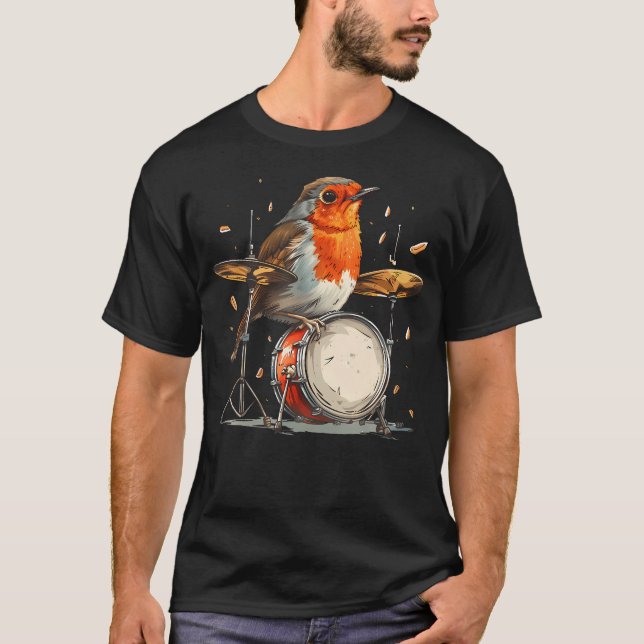 Funny Rocking Robin Bird - Robin Playing The Drums T-Shirt (Front)