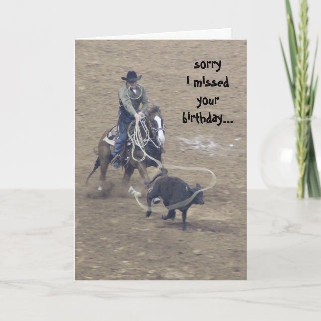 Funny Rodeo Belated Birthday, (a little tied up!) Card (Front)